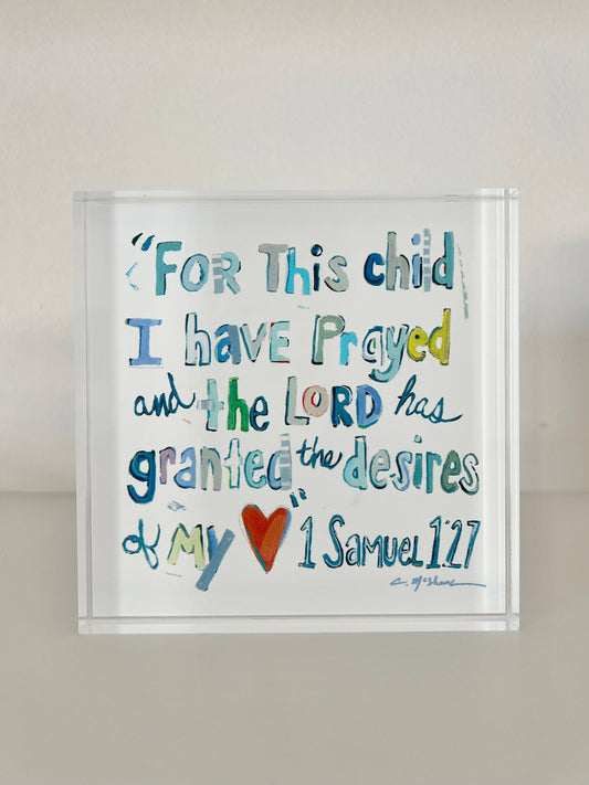 "1 Samuel 1:27" Acrylic Shelfie: More Blues